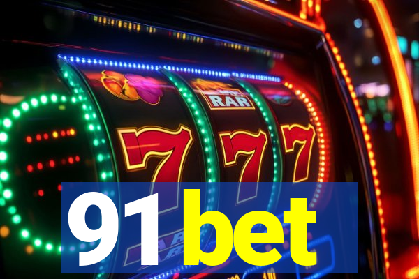 91 bet